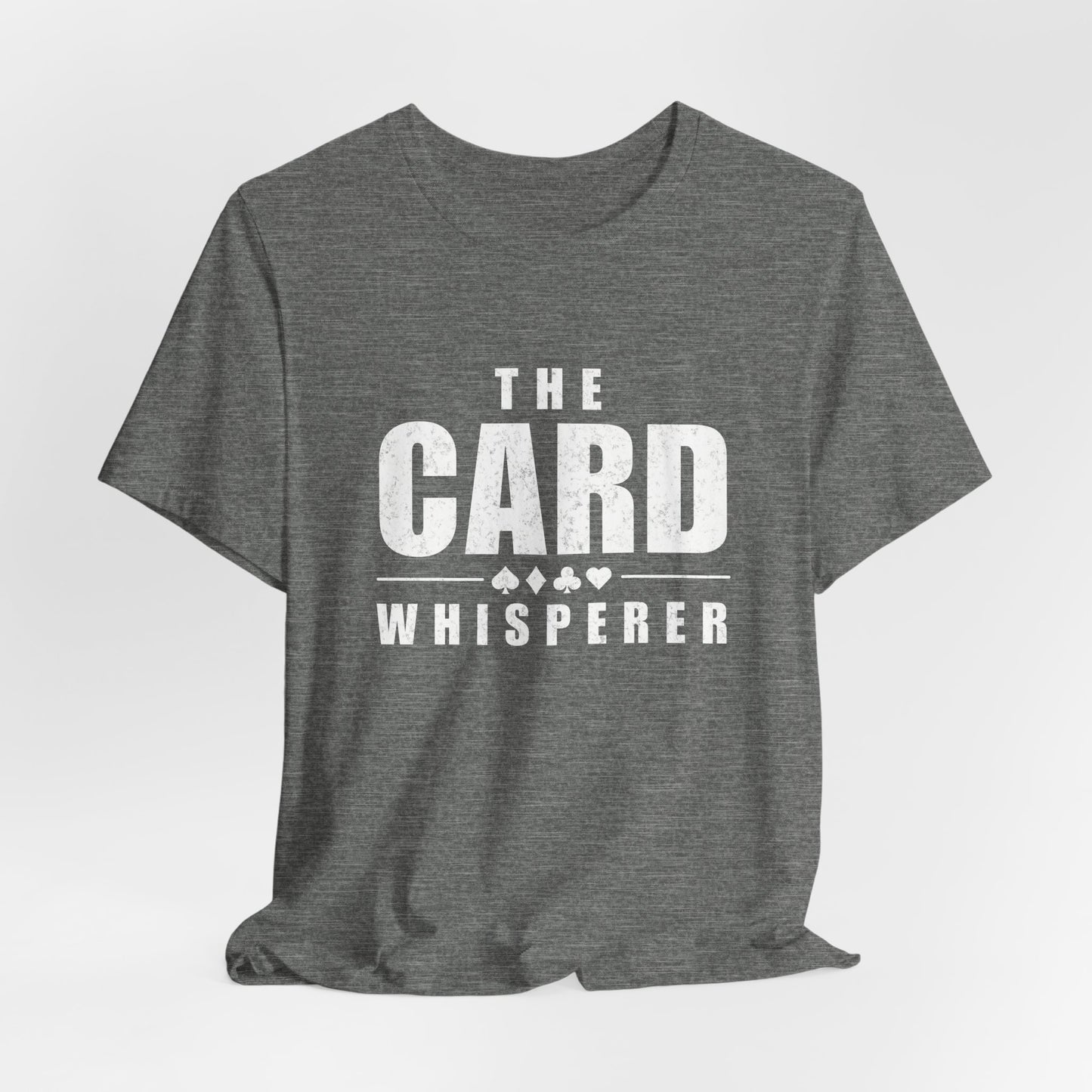 The Card Whisperer T-Shirt