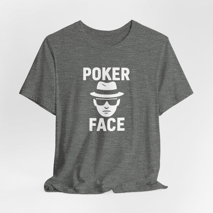 Poker Face T-Shirt
